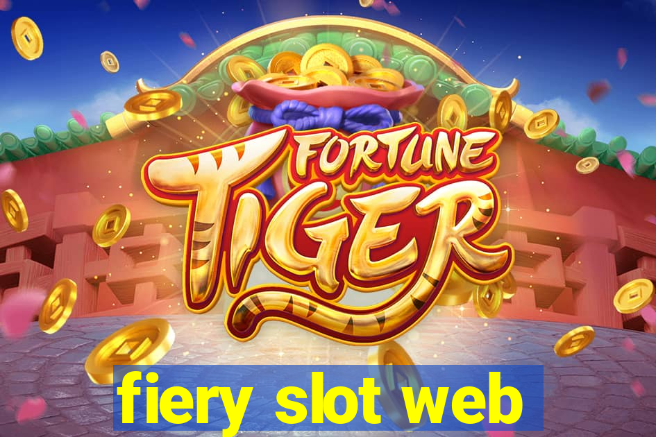 fiery slot web